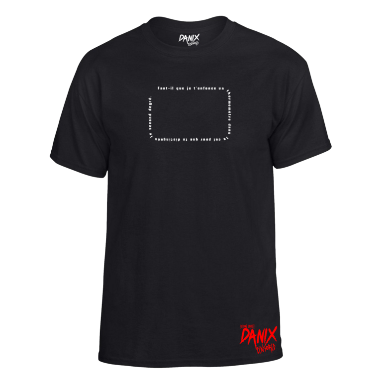 Tshirt Ecriture Rectangulaire V1 ... Faut-il que je t'enfonce un ...